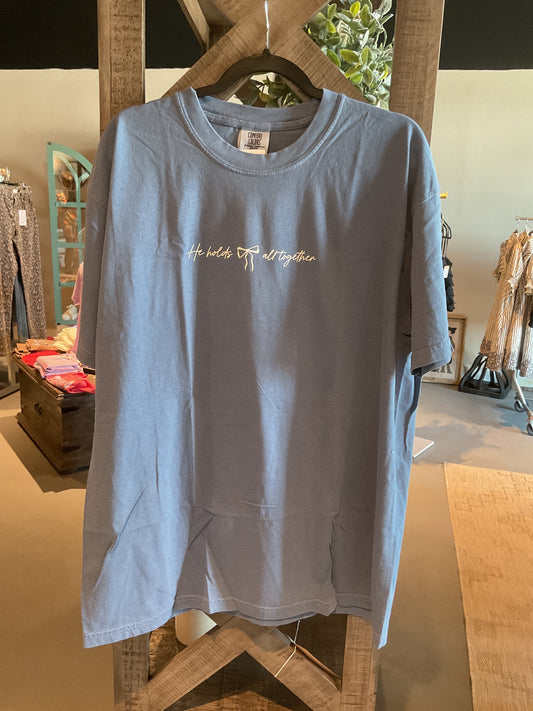 DH04 He Holds All Together Tee