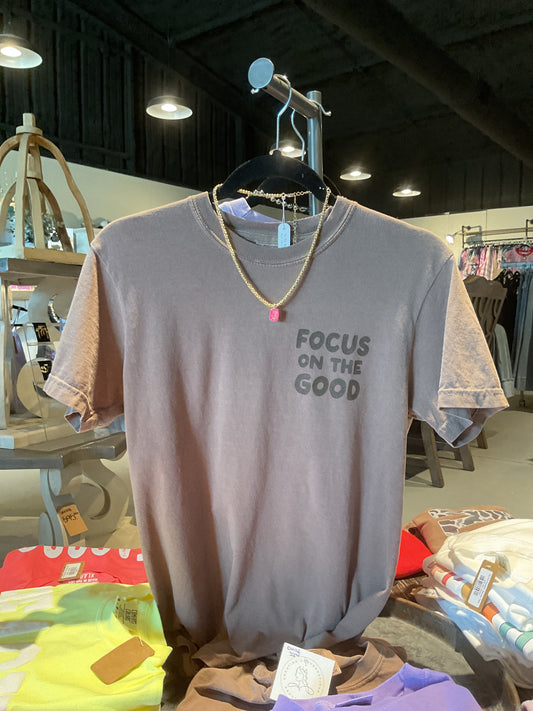 DH02 Focus on the Good Tee