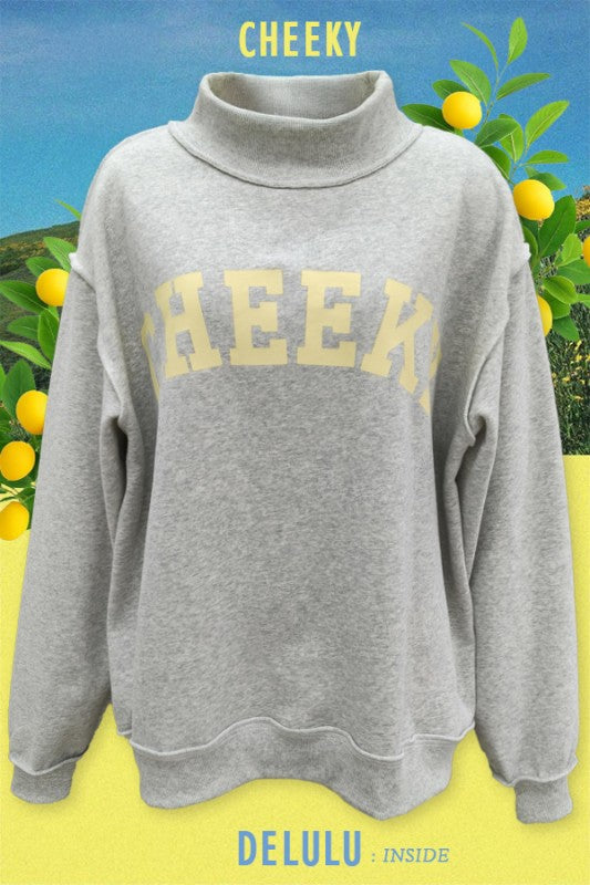 Cheeky & Delulu Reversible Mock Neck Sweatshirt